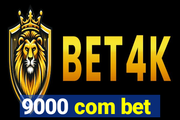 9000 com bet